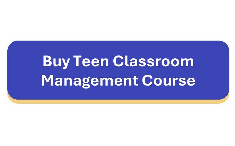 Buy Teen Classroom Management Course